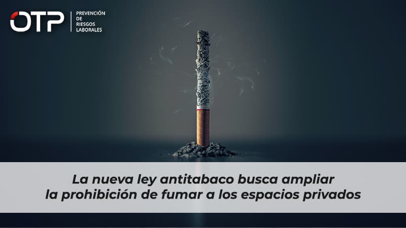 La nueva ley antitabaco busca ampliar la prohibición de fumar a los espacios privados